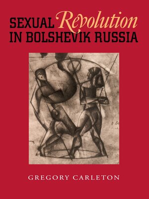 cover image of Sexual Revolution in Bolshevik Russia